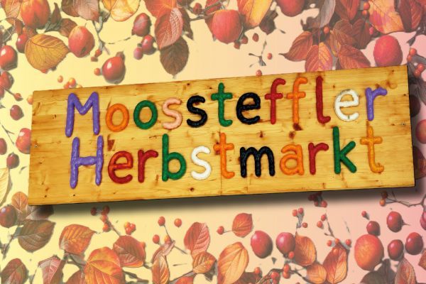 Moossteffler Herbstmarkt